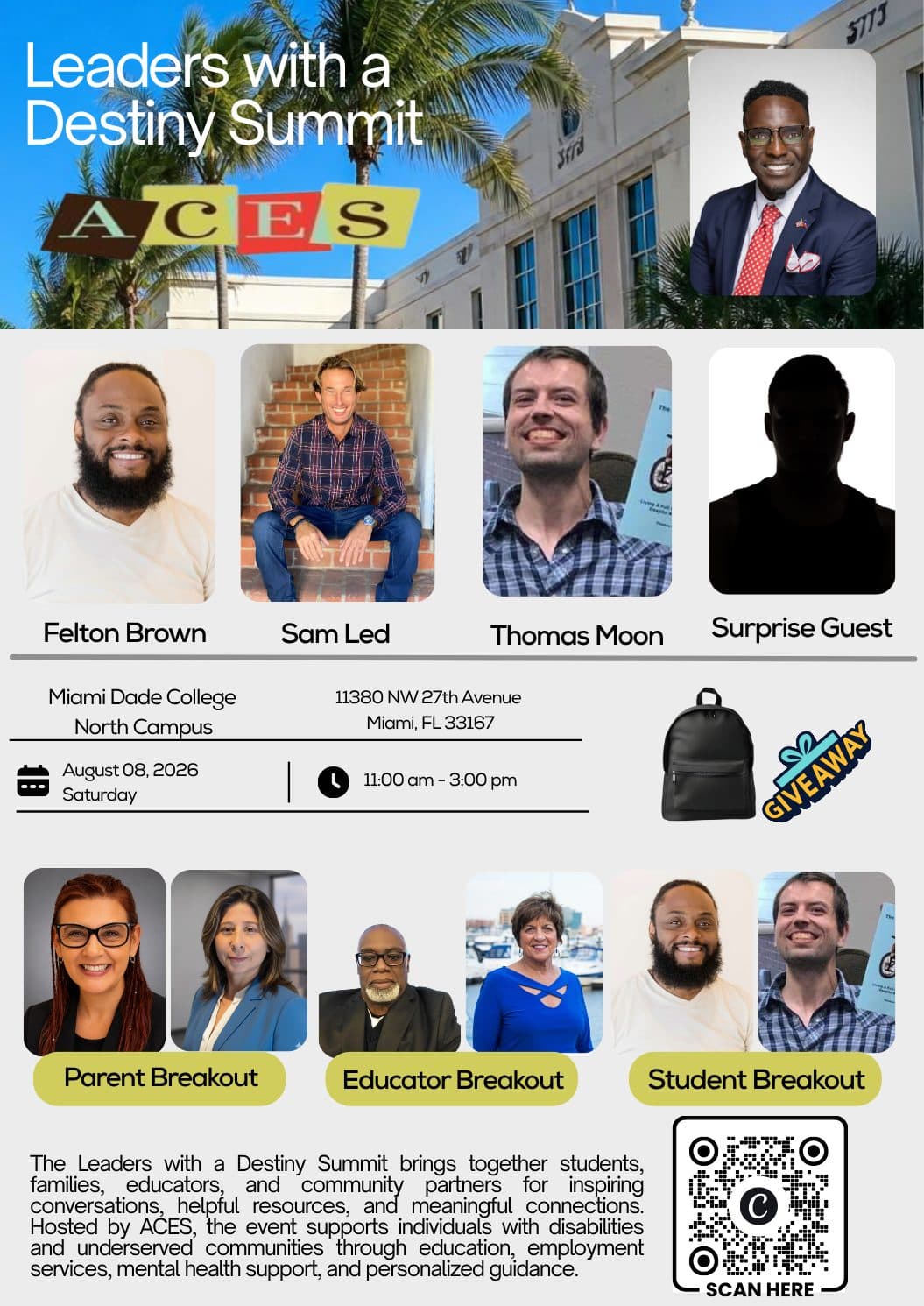Official flyer for the ACES Leaders with a Destiny Summit on Saturday August 8, 2026, 11:00 AM to 3:00 PM at Miami Dade College North Campus, featuring speakers Felton Brown, Sam Led, and Thomas Moon, with parent, educator, and student breakout sessions and a backpack giveaway